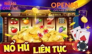 Game nổ hũ rút tiền mặt open88